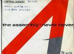 The assembly - never, never, 7 inch, Single, Ophalen of Verzenden, Zo goed als nieuw
