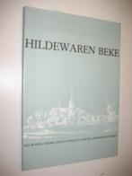 Hildenwaren beke/een bundel heemkundige opstellen, Boeken, Geschiedenis | Stad en Regio, Ophalen of Verzenden, 20e eeuw of later