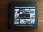 De buitenste binnenstad - Jan Ernst Douma / Groningen, Verzenden, Zo goed als nieuw