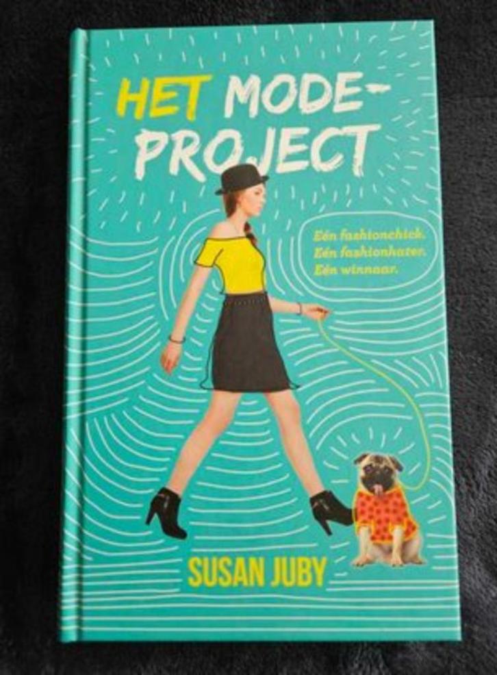 Susan Juby - Het modeproject, Boeken, Kinderboeken | Jeugd | 13 jaar en ouder, Zo goed als nieuw, Fictie, Ophalen of Verzenden