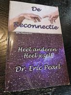 E. Pearl - De reconnectie, Boeken, Achtergrond en Informatie, Spiritualiteit algemeen, E. Pearl, Ophalen of Verzenden