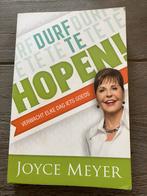 Joyce Meyer - Durf te hopen!, Boeken, Godsdienst en Theologie, Joyce Meyer, Ophalen of Verzenden, Zo goed als nieuw