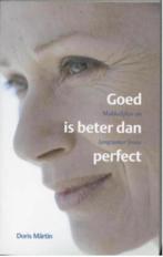 Goed is beter dan perfect (Doris Märtin), Ophalen of Verzenden, Zo goed als nieuw, Management