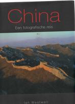 CHINA  EEN FOTGRAFISCHE REIS, IAN WESTWELL, Ophalen of Verzenden, Zo goed als nieuw, Europa