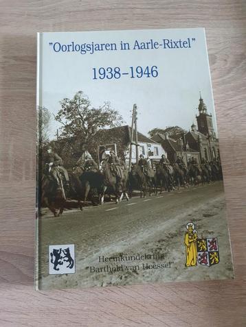 Oorlogsjaren in Aarle Rixtel 1938 - 1946  beschikbaar voor biedingen