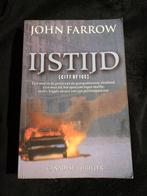 John Farrow, IJstijd, Boeken, Ophalen of Verzenden, Gelezen