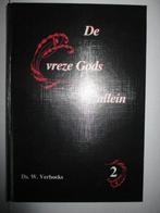 Ds. W. Verhoeks: De vreze Gods allein - Deel 2., Christendom | Protestants, Ophalen of Verzenden, Zo goed als nieuw, Ds. W. Verhoeks
