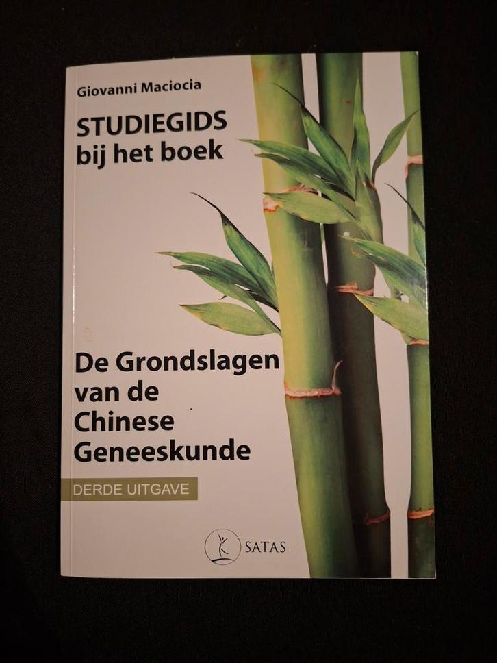 Studiestudieboek Grondslagen Chinese Geneeskunde, Boeken, Studieboeken en Cursussen, Ophalen of Verzenden
