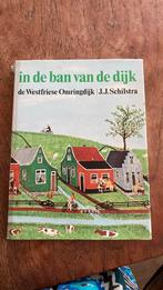 boek " In de ban van de dijk ” Westfriese Omringdijk schilst, Ophalen of Verzenden, Zo goed als nieuw