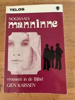 Nogmaals Manninne - Gien Karssen, Boeken, Ophalen of Verzenden, Gelezen, Christendom | Protestants