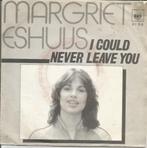 Margriet Eshuijs – I Could Never Leave You (1980), Cd's en Dvd's, Pop, Gebruikt, Ophalen of Verzenden, 7 inch