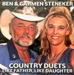 Ben & Carmen Steneker - Like Father Like Daughter, Ophalen of Verzenden, Gebruikt, Levenslied of Smartlap