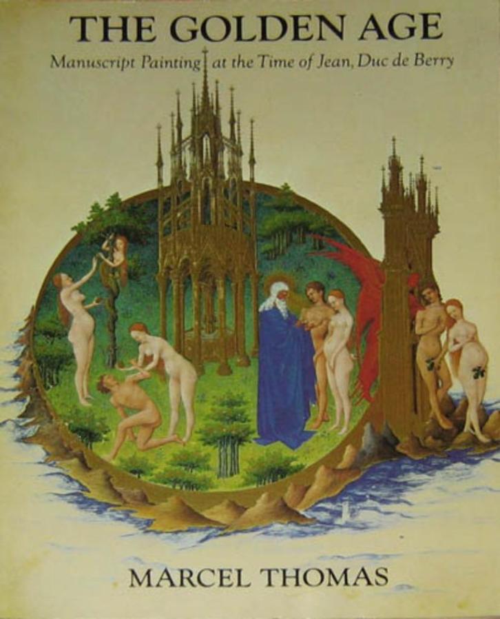 The Golden Age: Manuscript Painting at the Time of Jean,, Boeken, Kunst en Cultuur | Beeldend, Zo goed als nieuw, Ophalen of Verzenden
