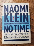 Naomi Klein - No time, Ophalen, Naomi Klein, Maatschappij en Samenleving, Zo goed als nieuw