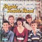 Double Trouble Band (Carola Smit) -Never loved this way(NL81, Verzenden
