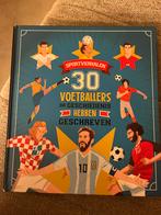 Sportverhalen: 30 Voetballers - Geschiedenis Geschreven, Ophalen of Verzenden, Zo goed als nieuw, Balsport