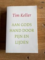 Tim Keller - Aan Gods hand door pijn en lijden, Ophalen of Verzenden, Nieuw, Christendom | Protestants