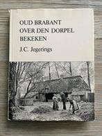 Oud Brabant - J.C. Jegerings (1979), Gelezen, Noord-Brabant, Ophalen of Verzenden, J.C. Jegerings