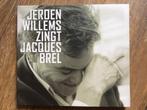 Jeroen Willems zingt Jacques Brel - GESIGNEERD, Ophalen of Verzenden, Gebruikt, Levenslied of Smartlap