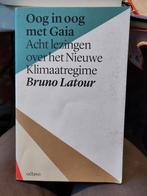 Bruno Latour - Oog in oog met Gaia, Ophalen of Verzenden, Zo goed als nieuw, Bruno Latour