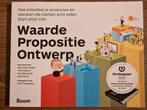 Greg Bernarda - Waarde propositie ontwerp, Ophalen of Verzenden, Zo goed als nieuw, Greg Bernarda; Alan Smith; Yves Pigneur; Alexander Osterwalder