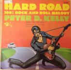 Peter D. Kelly > Hard Road, Gebruikt, 10 inch, Single, Ophalen of Verzenden