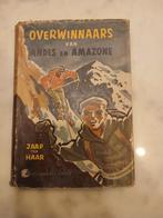 Overwinnaars van andes en amazone, Antiek en Kunst, Ophalen of Verzenden