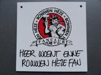 Gezocht: Rowwen Hèze Fanclub Bordje, Ophalen of Verzenden, Gebruikt