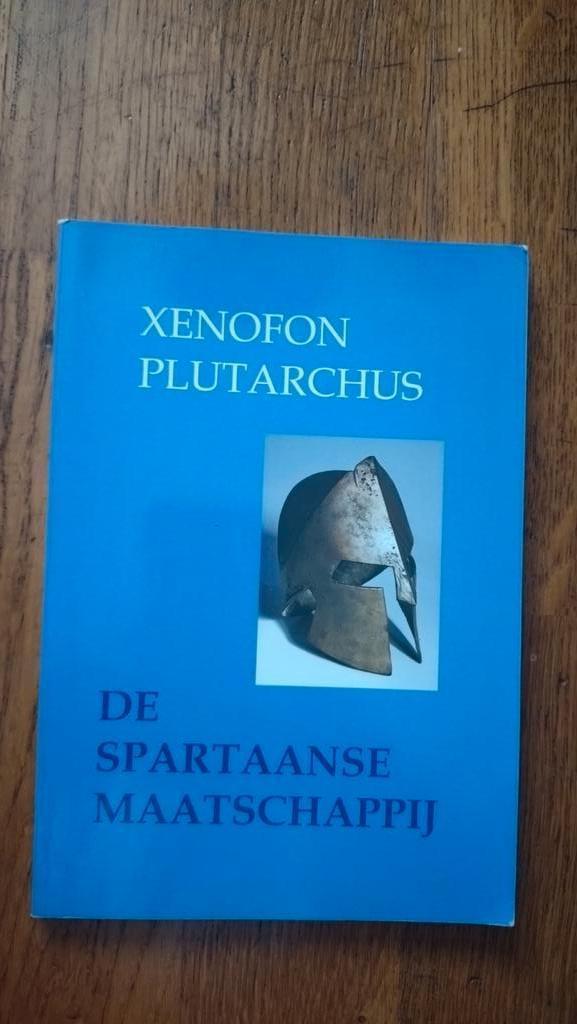 Spartaanse Maatschappij - Xenofon & Plutarchus, Antiek en Kunst, Antiek | Boeken en Bijbels, Ophalen of Verzenden