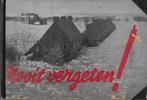 Nooit vergeten! (fotoboek Nederland in WO II), 1945), Ophalen of Verzenden, 20e eeuw of later, Gelezen