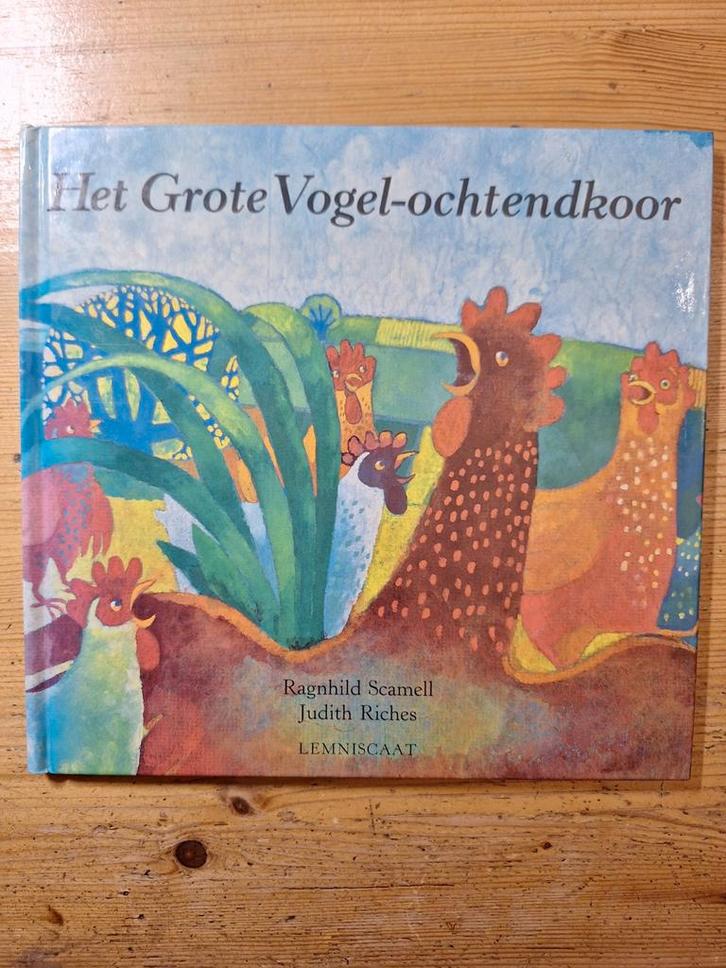 Het Grote Vogel-ochtendkoor - R. Scamell & J. Riches, Boeken, Kinderboeken | Jeugd | onder 10 jaar, Zo goed als nieuw, Sprookjes
