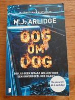 M.J. Arlidge - Oog om oog, Ophalen of Verzenden, Zo goed als nieuw, Nederland, M.J. Arlidge