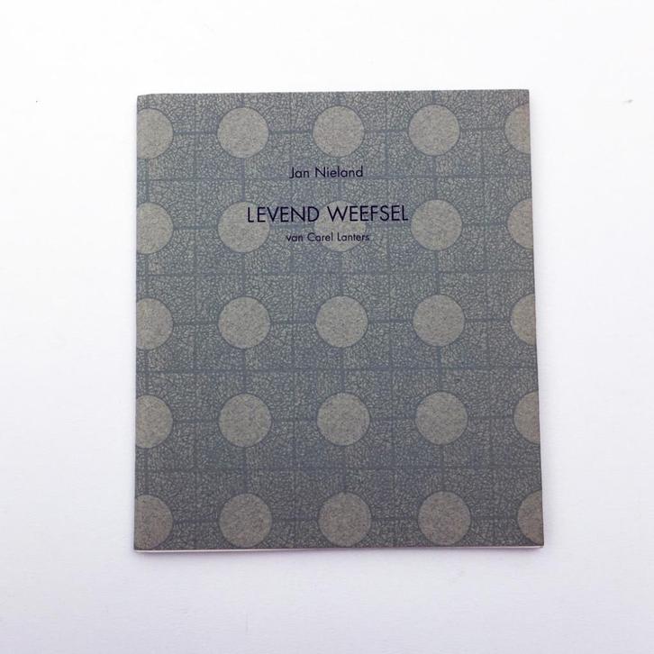‘Levend Weefsel’ van Carel Lanters - tekst Jan Nieland, Boeken, Kunst en Cultuur | Beeldend, Gelezen, Overige onderwerpen, Ophalen of Verzenden