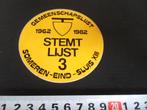sticker stemt lijst 3 gemeenschapslijst someren eind sluis, Ophalen, Zo goed als nieuw