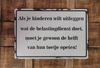 Belastingdienst uitleg aan kinderen reclamebord van metaal, Info@deconoord.nl, Deco Noord, Nieuw, Ophalen of Verzenden