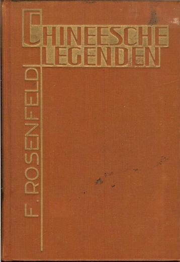 Frits Rosenfeld CHINEESCHE LEGENDEN vertaald Hildebrand beschikbaar voor biedingen