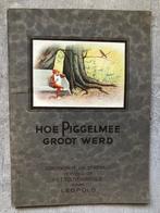 Van Nelle 1928 plaatjesalbum Hoe Piggelmee groot werd, Boeken, Ophalen of Verzenden, Gelezen