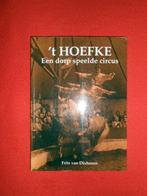 ’t HOEFKE. Een dorp speelde circus, Ophalen of Verzenden, Zo goed als nieuw