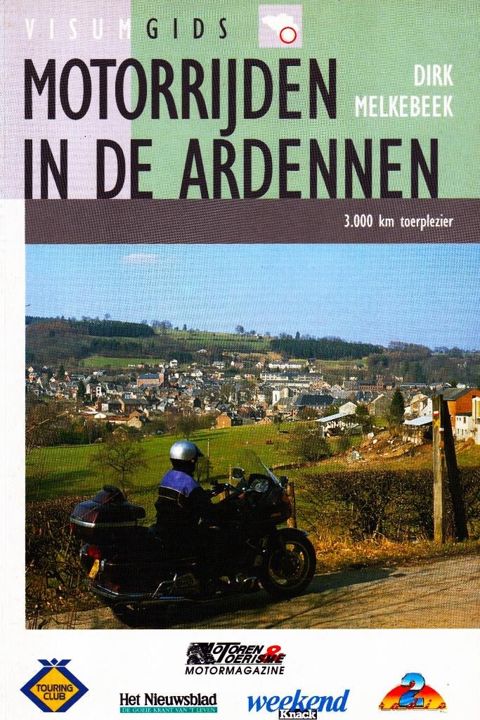 Motorrijden in de Ardennen - Dirk Melkebeek / 9789026107061, Boeken, Ophalen of Verzenden, Zo goed als nieuw, Dirk Melkebeek, Algemeen