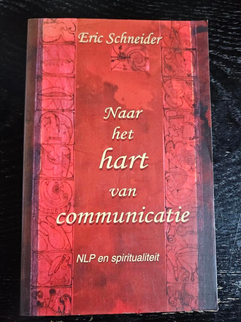 Naar het hart van communicatie - Eric Schneider, Ophalen of Verzenden