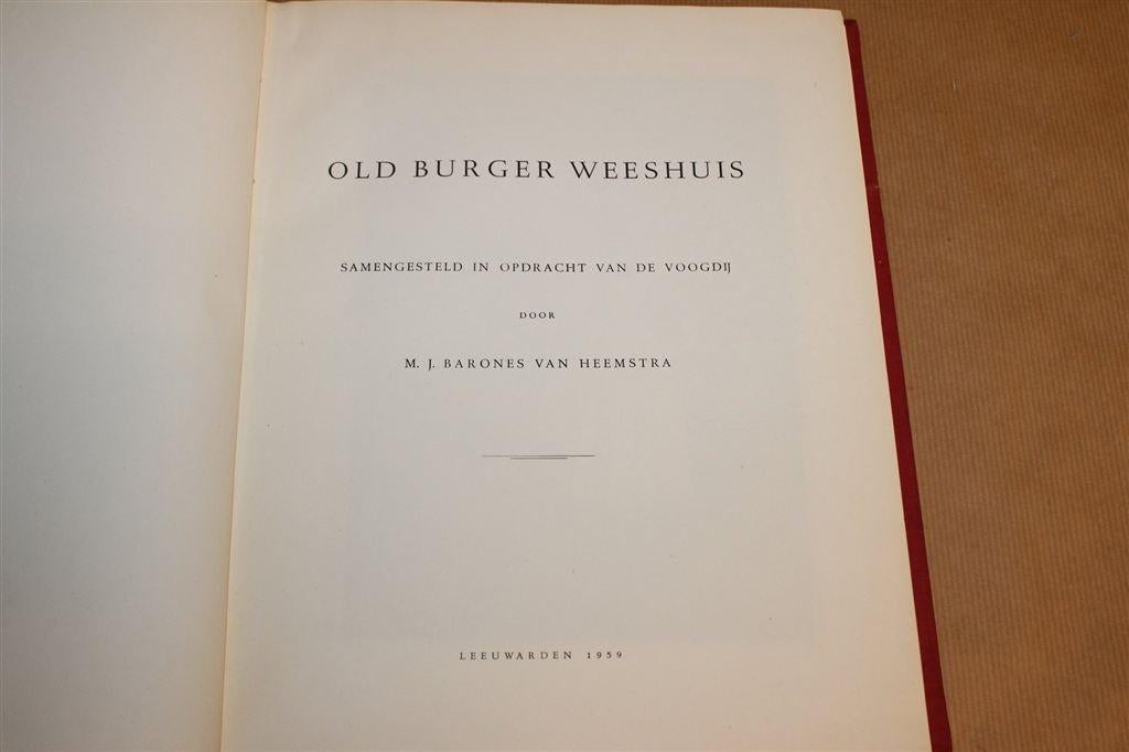 Old Burger Weeshuis Leeuwarden — Historisch Overzicht [1959], Boeken, Ophalen of Verzenden, Gelezen