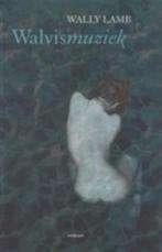 Wally Lamb: Walvismuziek, Ophalen of Verzenden, Gelezen