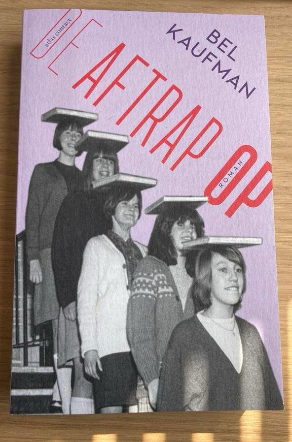 Bel Kaufman - De aftrap op, Ophalen of Verzenden, Zo goed als nieuw, Bel Kaufman