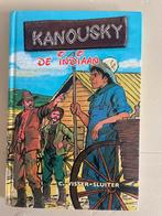 Kanousky De Indiaan - C. Visser-Sluiter, Ophalen of Verzenden, Gelezen, Fictie algemeen