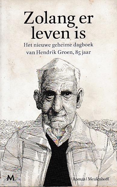 Hendrik Groen - Rust en vreugd, Ophalen of Verzenden, Gelezen, Hendrik Groen - Rust en vreugd, Nederland