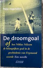 De droomgoal - Peter Hopstaken (Feyenoord), Ophalen of Verzenden, Zo goed als nieuw, Peter Hopstaken, Overige sporten