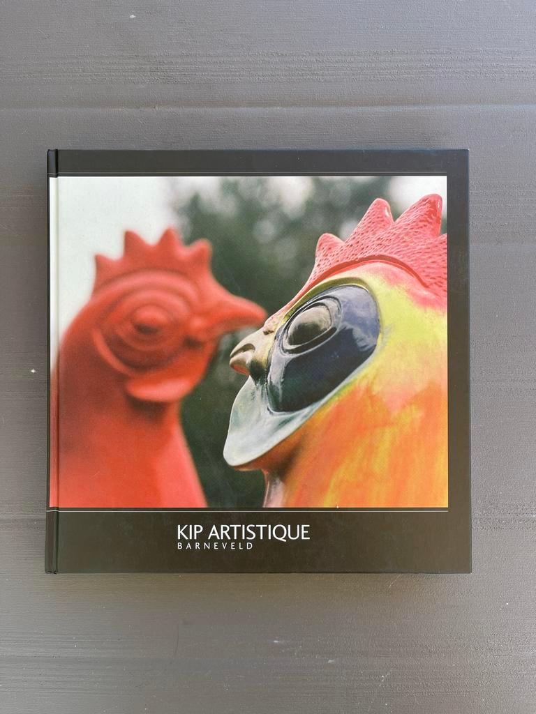 Boek Kip Artistique Barneveld - Kunstzinnige Kippen, Ophalen of Verzenden, Zo goed als nieuw, Overige onderwerpen