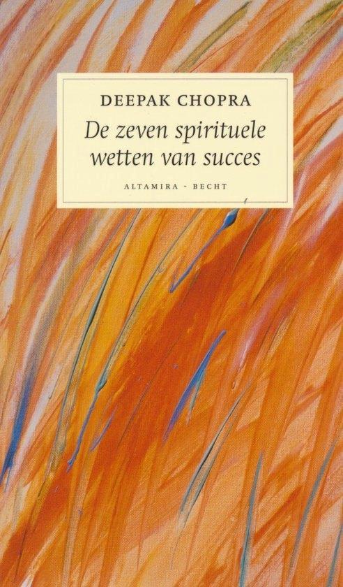 Deepak Chopra: De zeven spirituele wetten van succes, Boeken, Esoterie en Spiritualiteit, Gelezen, Achtergrond en Informatie, Overige onderwerpen