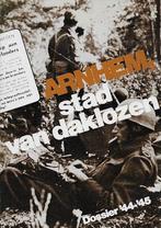 Bert Kerkhoffs: ARNHEM, stad van daklozen - dossier '44-'45, Boeken, Ophalen of Verzenden, Tweede Wereldoorlog, Zo goed als nieuw