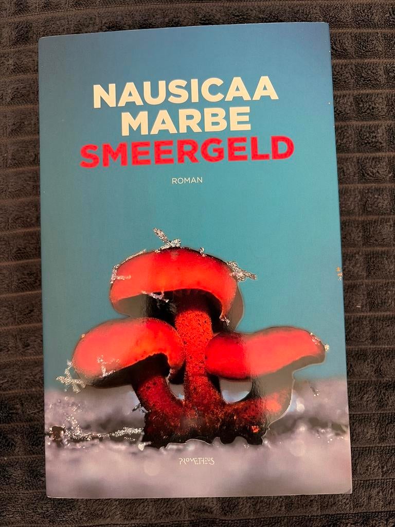 Nausicaa Marbe - Smeergeld, Ophalen of Verzenden, Zo goed als nieuw, Nausicaa Marbe